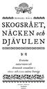 SKOGSRÅET, NÄCKEN och DJÄVULEN