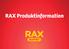 RAX Produktinformation