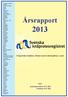 Årsrapport. Ortopediska kliniken, Skånes universitetssjukhus, Lund. Avser primäroperationer 1975-2012 revisioner 1975-2011