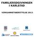 FAMILJERÅDGIVNINGEN I KARLSTAD VERKSAMHETSBERÄTTELSE 2013