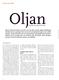 Oljan. av många troliga negativa effekter av de förväntade klimatförändringarna. Har vi kanske för mycket och inte för lite olja?