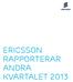 ERICSSON Rapporterar andra kvartalet 2013