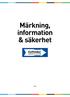 Märkning, information & säkerhet