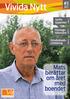 Vivida Nytt. Mats berättar om året med boendet. Varför öppenhet. Företagshälsovård. Omvårdnadsutbildning. sidan 7. sidan 3. sidan 8.