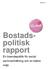 Bostadspolitisk rapport