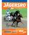 JÄGERSRO AMATÖR-EM TISDAG 23 SEPTEMBER. FÖRSTA START 18.20. 40/2014 PRIS 30:- (inkl 6 % moms) Banprogram FÖR ATT HÄSTAR GER ALLT