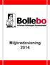 Stiftelsen Bollebygds Hyresbostäder Miljöredovisning 2014