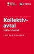 Kollektivavtal. Stål och Metall. 1 april 2013 31 mars 2016. Stål och Metall 1