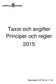 Taxor och avgifter Principer och regler 2015