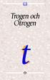 q Trogen och Otrogen t