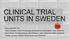 Pierre Lafolie MD, PhD Senior Consultant, Clinical Pharmacology, Karolinska University Hospital Solna, Stockholm Senior Reader, Associate professor,