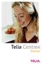 Telia Centrex. Röstsvar