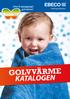 Skön & energismart golvvärme! golvvärme katalogen