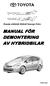 MANUAL FÖR DEMONTERING AV HYBRIDBILAR