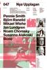 Pennie Smith. Björn Ranelid. Mikael Wiehe. Jan Lundgren. Noam Chomsky. Susanna Alakoski Bono. Illustration: Johan Björkhagen. Chefredaktör: Lars Yngve