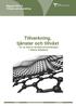 Rapport 2013:2 Tillväxt och utveckling. Tillverkning, tjänster och tillväxt en ny bild av strukturomvandlingen i Västra Götaland