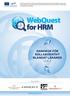 WebQuest for HRM. Handbok för Kollaborativt Blandat Lärande ver. 2. www.webquests.eu