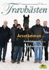 Tidningen för alla travintresserade Nr 1 2011. Årsstämman sid 17. Andelsägande sid 26 Auktionsåret sid 32