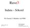 Rave3. Indata Sökord. För Journal 3, Medidoc och PMO. Dr Per Stenström Distriktsläkare per.stenstrom@medrave.com 1. Medrave Software AB 2011-11-30