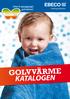 Skön & energismart golvvärme! golvvärme katalogen