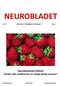 NEUROBLADET. Neuroförbundet Malmö Önskar alla medlemmar en riktigt härlig sommar! 2015 NEUROFÖRBUNDET MALMÖ Nr 3 AKTIVITETER NYHETER TEMATRÄFFAR