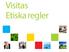 Visitas Etiska regler