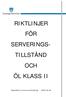 RIKTLINJER FÖR SERVERINGS- TILLSTÅND OCH ÖL KLASS II