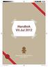 Handbok Vit Jul 2012 Alla barn har rätt till en Vit Jul www.vitjul.se