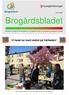 Brogårdsbladet. Gemensamt nyhetsbrev från Alingsåshem och Hyresgästföreningen till hyresgästerna på Brogården i Alingsås