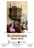 Bulletinen. Våren 2012. Nr 5 - december 2011. i samverkan med. Medlemsuppgifter pg 400 08 44-3 info@sus.org.se