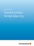 RIKTLINJER FÖR. Svenska kyrkans familjerådgivning
