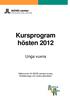 Kursprogram hösten 2012