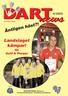 Äntligen höst?! Landslaget kämpar! för Guld & Pengar 4/2005. Nr 99 från starten. DART NEWS nr 4/05