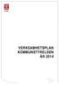 Nulägesbeskrivning... 3. Verksamhetsbeskrivning - Kommunledningskontoret... 3. Kommunledningskontoret