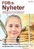 Nyheter. FDB:s. Den flytande skolan. - läger med segling och engelska s. 12. Stöd och anpassningar En läsande klass. Nr 3 2014