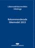 Läkemedelskommittén i Blekinge. Rekommenderade läkemedel 2015