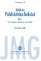 JMG. Publicistiska bokslut. 2003 års. Del 1. Om tidningars redaktioner och innehåll. Arbetsrapport nr 18. Tomas Andersson Odén