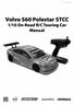 Version 1.0-2015-07-28. Volvo S60 Polestar STCC 1/10 On-Road R/C Touring Car Manual