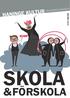 SKOLA &FÖRSKOLA HÖSTEN 2015