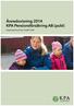 Årsredovisning 2014 KPA Pensionsförsäkring AB (publ) Organisationsnummer 516401-6544