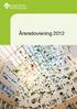 Innehåll. Från politisk vilja till verksamhet 3. Landstingets organisation 2012 4. året i korthet 6. landstingsstyrelsens ordförande 8