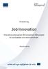 Utvärdering. Job Innovation. Innovativa arbetsgivare får kompetens från projekt för synskadade och rörelsehindrade. Nina Arkeberg