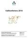 Vallkonferens 2014. Sveriges lantbruksuniversitet Rapport nr 18 Institutionen för växtproduktionsekologi (VPE) Report No. 18