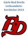 Gävle Red Devils verksamhets- berättelse 2014