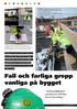 Fall och farliga grepp vanliga på bygget