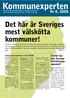 Kommunexperten. Det här är Sveriges mest välskötta kommuner! Varför har inte Sverige författningsdomstol? Analyserade kommuner i KE 8/2008