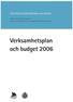 Verksamhetsplan och budget 2006