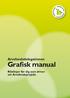 Grafisk manual. Arvsfondsdelegationen. Riktlinjer för dig som driver ett Arvsfondsprojekt. INNEHÅLL