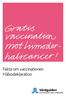 Fakta om vaccinationen Hälsodeklaration