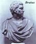 Brutus. (fragment) av Christian Lanciai (2007) Personerna: